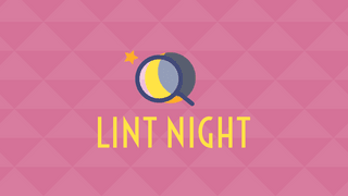 Lint Night #2を開催します！